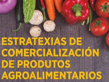 Curso de «Estrategias de comercialización, packaging y etiquetado de productos agroalimentarios»